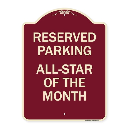 Reserved Parking All Star Of The Month Heavy-Gauge Aluminum Architectural Sign